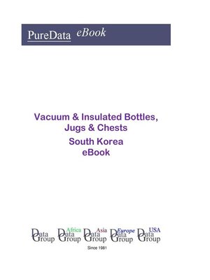 cover image of Vacuum & Insulated Bottles, Jugs & Chests in South Korea